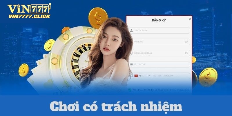 Chính sách chung về việc chơi có trách nhiệm