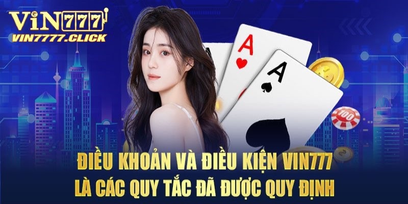 Điều khoản điều kiện Vin777 đối với trách nhiệm