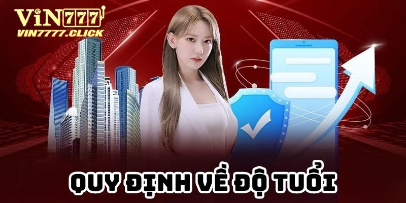 Miễn trừ trách nhiệm Vin777 về độ tuổi tham gia