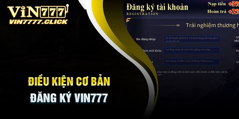 Quy định cần thiết để đăng ký Vin777