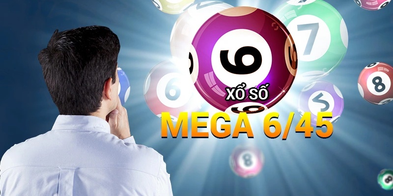 Mega 6/45 hấp dẫn với tỷ lệ thưởng cao ngất ngưởng