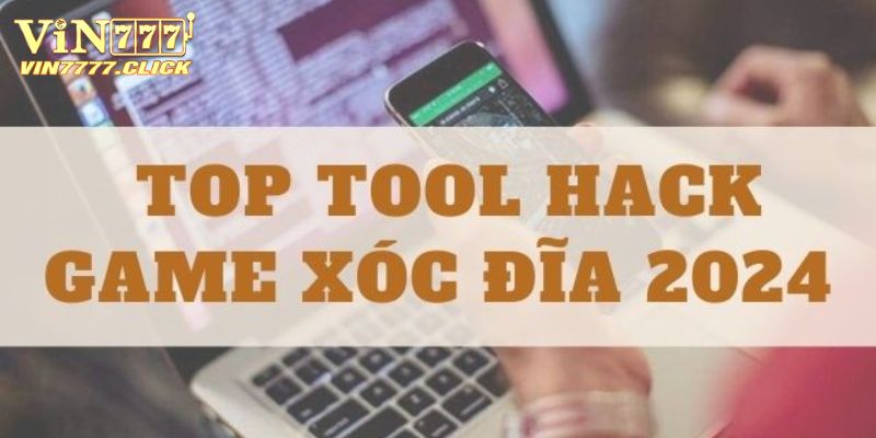 Những app hack xóc đĩa phổ biến